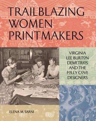 bokomslag Trailblazing Women Printmakers