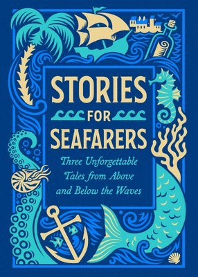 bokomslag Stories for Seafarers Boxed Set: Three Unforgettable Tales from Above and Below the Waves