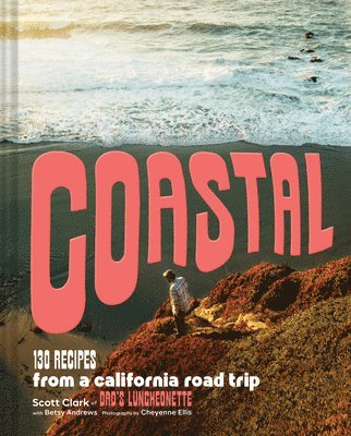 Scott Clark, Betsy Andrews - Coastal, Inbunden
