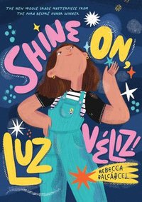 bokomslag Shine On, Luz Veliz!