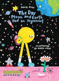 bokomslag Day Moon and Earth Had an Argument