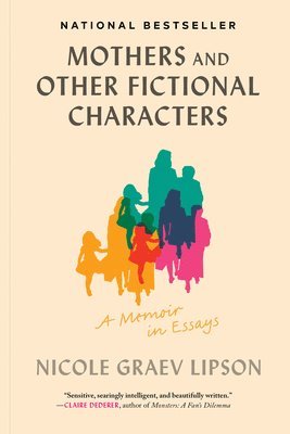 bokomslag Mothers and Other Fictional Characters