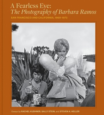 bokomslag A Fearless Eye: The Photography of Barbara Ramos