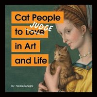 bokomslag Cat People to Judge in Art and Life