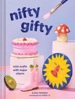 bokomslag Nifty Gifty: Mini Crafts with Major Charm