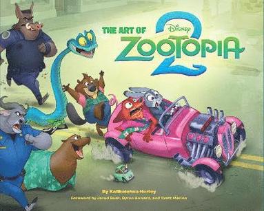 Kalikolehua Hurley - Disney The Art of Zootopia 2, Inbunden