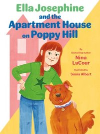 bokomslag Ella Josephine and the Apartment House on Poppy Hill