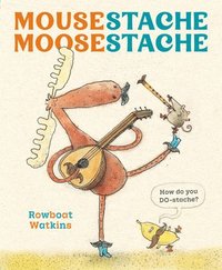 bokomslag Mousestache Moosestache