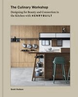 Scott Hudson - Culinary Workshop, Inbunden