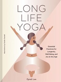 bokomslag Long Life Yoga