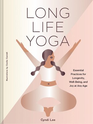 bokomslag Long Life Yoga
