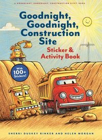 bokomslag Goodnight, Goodnight, Construction Site Sticker & Activity Book