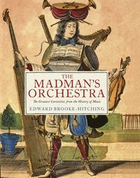 bokomslag The Madman's Orchestra