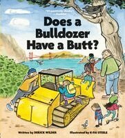 Derick Wilder - Does a Bulldozer Have a Butt?, Häftad