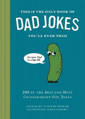 Thomas Nowak - This Is the Only Book of Dad Jokes You’ll Ever Need, Inbunden