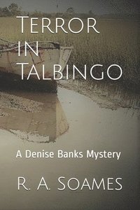 bokomslag Terror in Talbingo: A Denise Banks Mystery