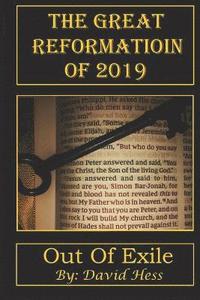 bokomslag The Great Reformation of 2019: Out of Exile