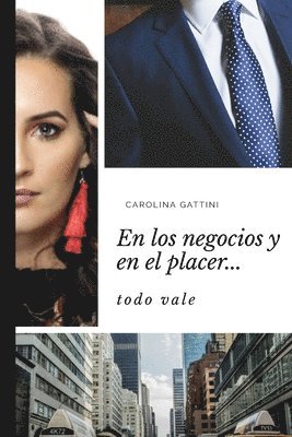 bokomslag En Los Negocios Y En El Placer...: Todo Vale.