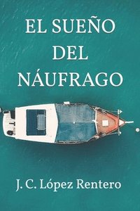 bokomslag El Sue O Del N Ufrago