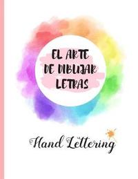 bokomslag Hand Lettering: El Arte de Dibujar Letras.100 Pgs. Dot Pad Hojas Punteadas. Practica Y Domina El Hand Lettering, Crea Tu Propia Caligr