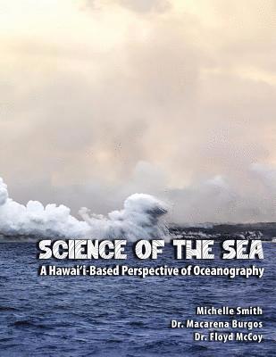 Michelle Smith, Macarena Burgos, Floyd McCoy - Science of the Sea, Häftad