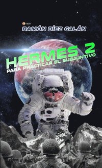 bokomslag Hermes 2: Para practicar el subjuntivo