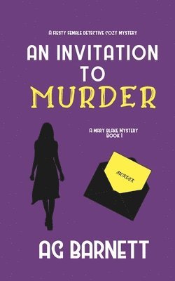 bokomslag An Invitation to Murder: An Impossible Crime with One Clear Prime Suspect; Herself.