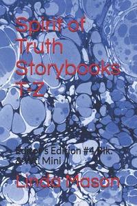 bokomslag Spirit of Truth Storybooks T-Z: Editor's Edition #4 Blk. & Wt. Mini