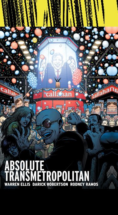 Warren Ellis, Darick Robertson - Absolute Transmetropolitan Vol. 3, Inbunden