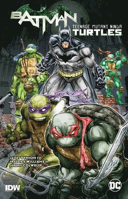 James Tynion IV, Freddie E. Williams, James Tynion IV, James Tynion Iv - Batman/Teenage Mutant Ninja Turtles Vol. 1, Häftad