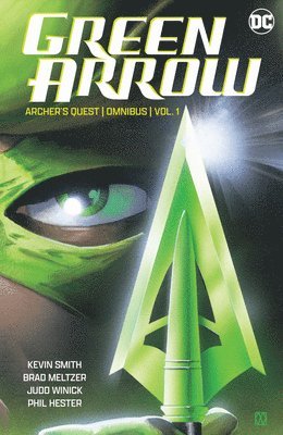Kevin Smith, Phil Hester - Green Arrow: Archer's Quest Omnibus Vol. 1, Inbunden