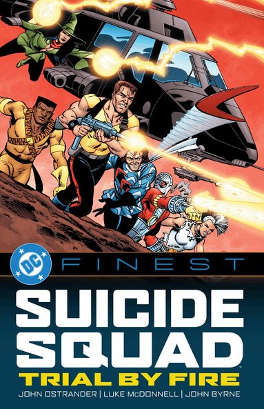 John Ostrander - DC Finest: Suicide Squad: Trial by Fire, Häftad