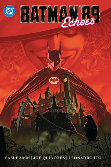 Sam Hamm, Joe Quinones - Batman '89: Echoes, Inbunden