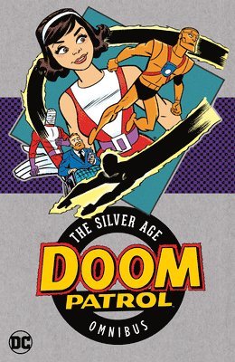 bokomslag Doom Patrol: The Silver Age Omnibus: (2025 Edition)