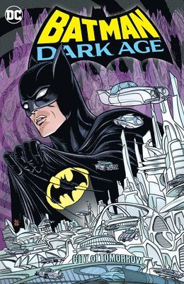 Batman: Dark Age 1