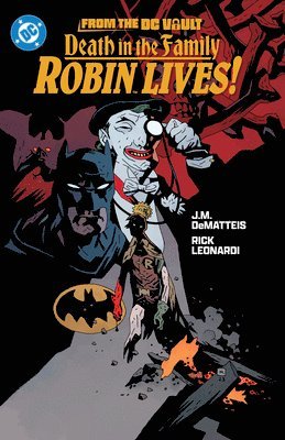 bokomslag From the DC Vault: Death in the Family: Robin Lives!