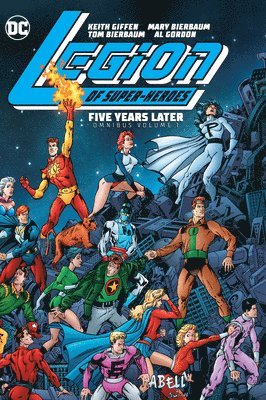 Mark Waid, Tom Bierbaum, Mary Bierbaum, Alan Gordon - Legion of Super-Heroes: Five Years Later Omnibus Vol. 1, Inbunden