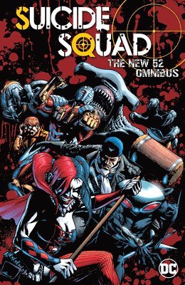 Adam Glass - Suicide Squad: The New 52 Omnibus, Inbunden
