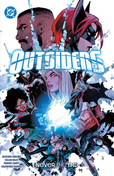 Collin Kelly, Jackson Lanzing - Outsiders Vol. 2: Never the End, Häftad