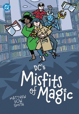 bokomslag DC's Misfits of Magic