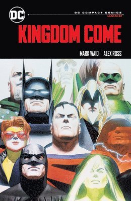 bokomslag Kingdom Come: DC Compact Comics Edition