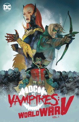 Matthew Rosenberg, Otto Schmidt - DC vs. Vampires: World War V Vol. 1, Inbunden