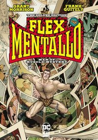 bokomslag Flex Mentallo: Man of Muscle Mystery Deluxe: (2025 Edition)