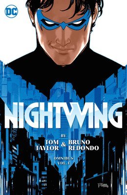 bokomslag Nightwing by Tom Taylor and Bruno Redondo Omnibus Vol. 1