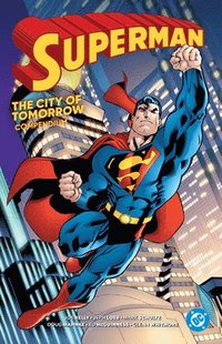 bokomslag Superman: City of Tomorrow Compendium