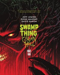 bokomslag Swamp Thing: Green Hell