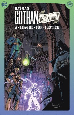 Batman: Gotham by Gaslight: A League for Justice
