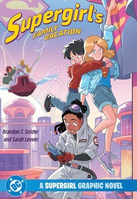 Brandon T. Snider, Brandon T Snider - Supergirl's Family Vacation, Häftad