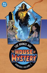bokomslag House of Mystery: The Bronze Age Omnibus Vol. 1