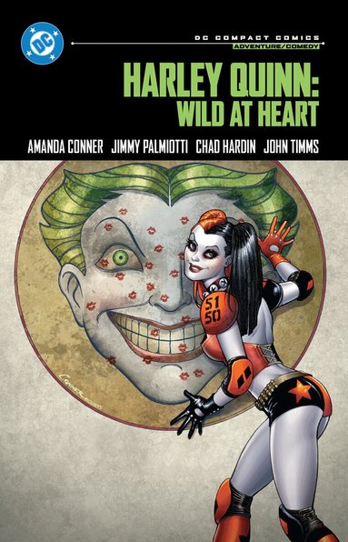 Amanda Conner, Jimmy Palmiotti - Harley Quinn: Wild at Heart, Häftad